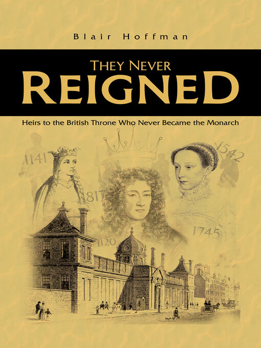 Title details for They Never Reigned by Blair Hoffman - Available